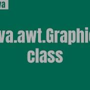 Introduction Of Java Awt Graphics Class Explain Graphics Class In Java Use Of Methods Of