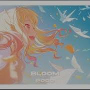 BLOOM POGO Fav Part Extended