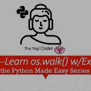 37 PYTHON Os Walk Explained And With Multiple Examples