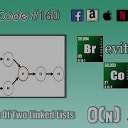 Python LeetCode 160 Intersection Of Two Linked Lists In O N Time And O 1 Space Complexity