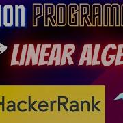 Linear Algebra Problem In Hindi Numpy Python Programming HackerRank Hackerranksolutions Rajnish