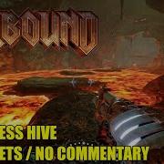 Hellbound 07 Endless Hive All Secrets No Commentary