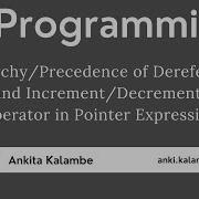 4 Precedence Of Dereference And Increment Decrement Operator In Pointer Expression VideoCProgramming