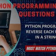 P23 Python Program To Reverse Each Word In A String Python Program Explanation