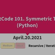 LeetCode 101 Symmetric Tree Python