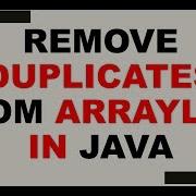 REMOVE DUPLICATES FROM ARRAYLIST JAVA