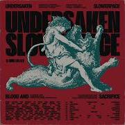 Slowerpace 音楽 Undersaken Blood And Sacrifice