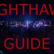 Firefall Nighthawk Guide