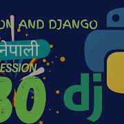 Python And Django In Nepali Session 30