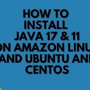 How To Install JAVA 17 JAVA 11 On AMAZON 2023 UBUNTU Centos