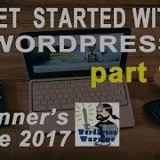 WordPress Tutorial For Beginners Pt 1 Intro