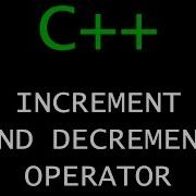 C Programming Tutorial 12 Increment And Decrement Operators
