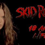 SKID ROW 18 AND LIFE Tommy Johansson