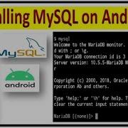 Installing MySQL On Android Running MySQL On Android How To Install MySQL On Android Phone
