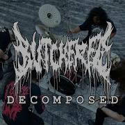 Butchered Decomposed Official Music Video