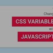 Changing CSS Variable With JavaScript