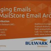 Managing Emails With MailStore Email Archiving Solution Bulwark Distribution