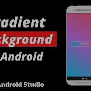 How To Change Background Color In Android How To Set Gradient Background Color In Android Studio