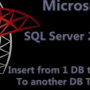 SQL Server 2005 Lesson 2 Insert From 1 DB Table To Another DB Table