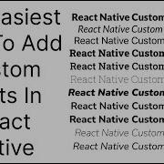 How To Add Custom Fonts In React Native In 5 Minutes Android And IOS