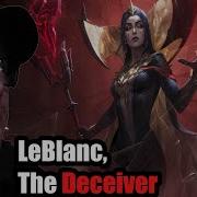 The MOST OMINOUS League Theme LeBlanc The Deceiver Theme League Of Legends