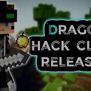 DRAGON HACK CLIENT RELEASED 2018