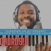 Learn How To Play Chords Like Jacob Collier Sleeping On My Dreams PIANO TUTORIAL