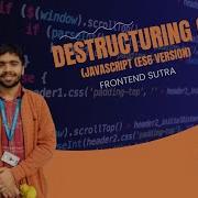 Frontend Sutra Destructuring Object In ES6 JavaScript Es6 Javascript Webdevelopment