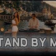 Stand By Me Ben E King Afro House Remix