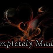 Go Completely Mad Missing You Like Crazy Poems I Need You My Love Miss You Deep Poems