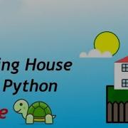 Draw House Using Python And Turtle Programing Using Python And Turtle House Using Python Turtle
