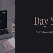 Python Bootcamp Day 5 Learn Python From Zero Data Structures Of Python