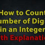 Java Program To Count Number Of Digits In An Integer With Explanation