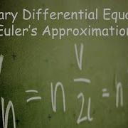 Differential Equations Euler S Approximation
