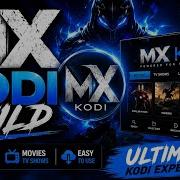 Best Kodi Build For 2026 The MX Build