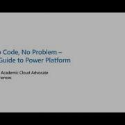 Low Code No Code No Problem A Beginner S Guide To Power Platform CONITS102