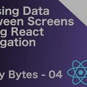 Passing Data Between Screens With React Navigation