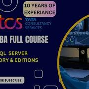 SQL SERVER HISTORY AND EDITIONS