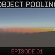 Unity 5 Object Pooling Tutorial