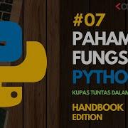 Tutorial Pemrograman Python Handbook Cara Membuat Fungsi Pada Python