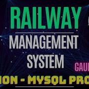 Railway Management System Python Mysql Project CBSE CLASS 12