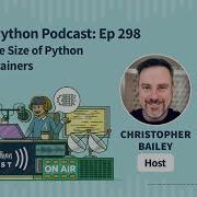 Reducing The Size Of Python Docker Containers Real Python Podcast 298