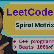 LeetCode 54 Spiral Matrix C Solution Step By Step Explanation Beats 100