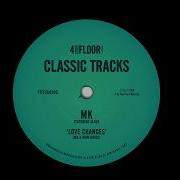 MK Featuring Alana Love Changes Masters At Work MK Dub