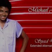 Michael Jackson Speed Demon Extended Alternative Mix