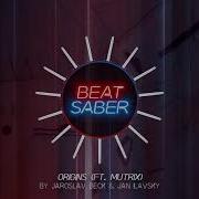 Origins By Jaroslav Beck Jan Ilavsky Ft Mutrix OST3 Beat Saber
