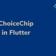 ChoiceChip In Flutter INFY TECH