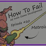How To Fail At Metroidvanias
