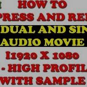 How To Compress Render Encode Any Movie X264 1920x1080 With Megui Software Part 2