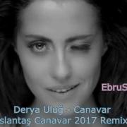 Derya Uluğ Canavar Fatih Aslantaş Canavar 2017 Remix Cover EbruSahinBeatz